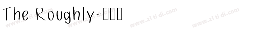 The Roughly字体转换